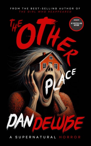The Other Place Trilogy The Complete Dark Fantasy Horror Series