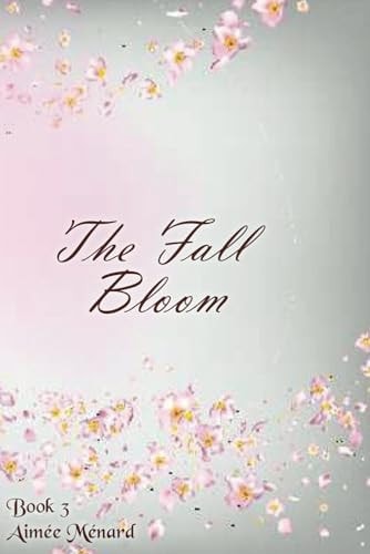 The Fall Bloom