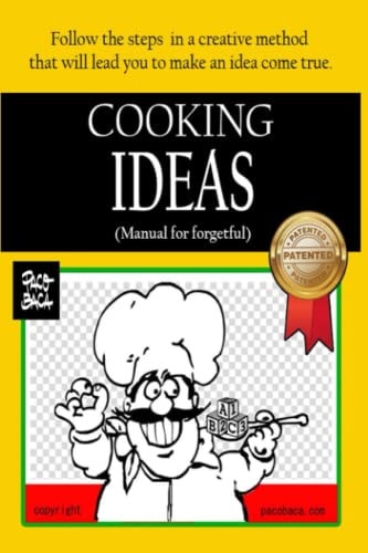 Cooking Ideas Manual for Forgetful