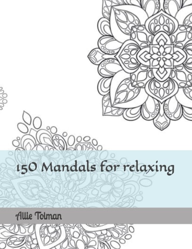 150 Mandals for Relaxing