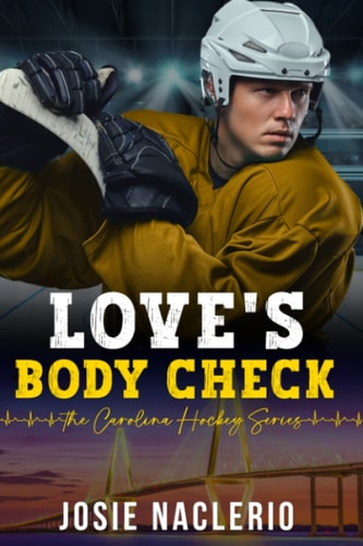 Love's Body Check The Carolina Hockey Series Book 1