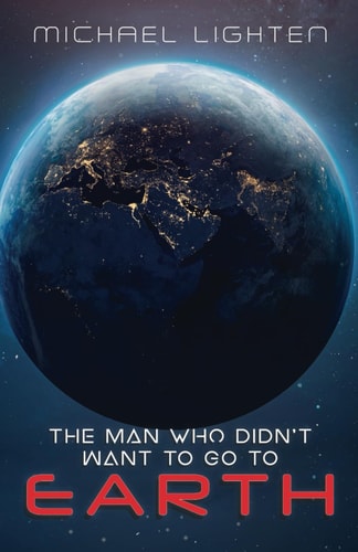 The Man Who Didn't Want To Go To Earth