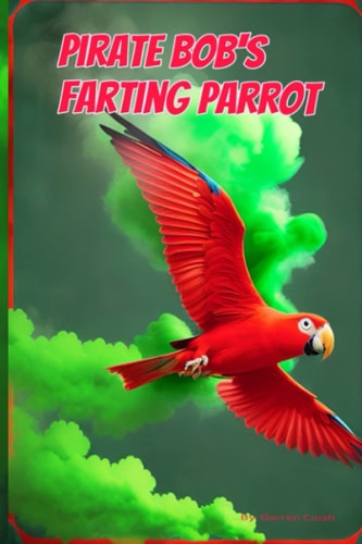 Pirate Bob's Farting Parrot