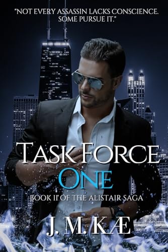 Task Force One Book II Of The Alistair Saga