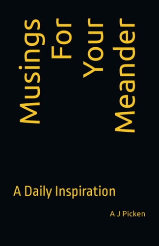 Musings For Your Meander A Daily Inspiration