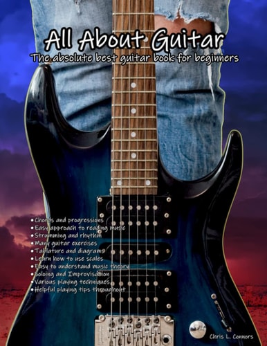 All About Guitar The Absolute Best Guitar Book for Beginners