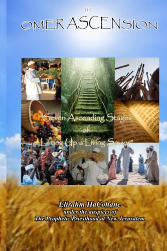 The Omer Ascension Seven Ascending Steps of Lifting Up A Living Savior