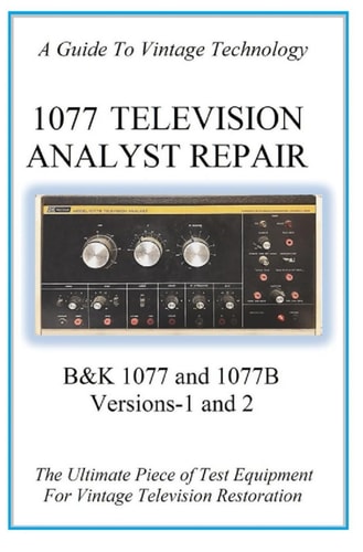 1077 TELEVISION ANALYST REPAIR B&k 1077 and 1077b
