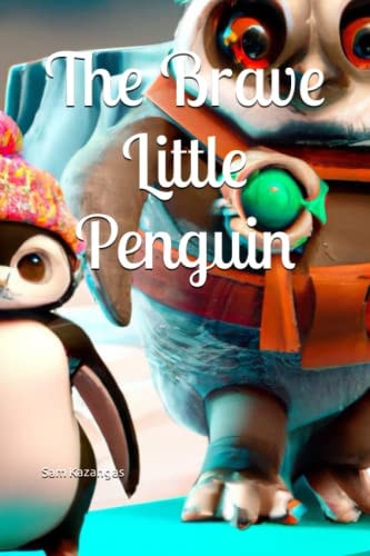 The Brave Little Penguin