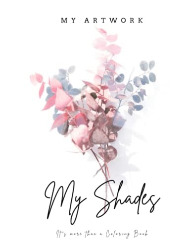 My Shades It's More Than a Coloring Book