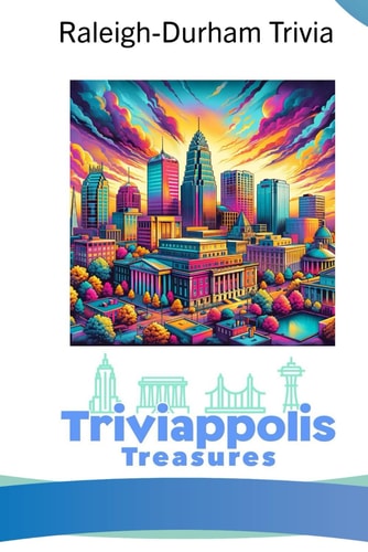Triviappolis Treasures - Raleigh-Durham Raleigh-Durham Trivia