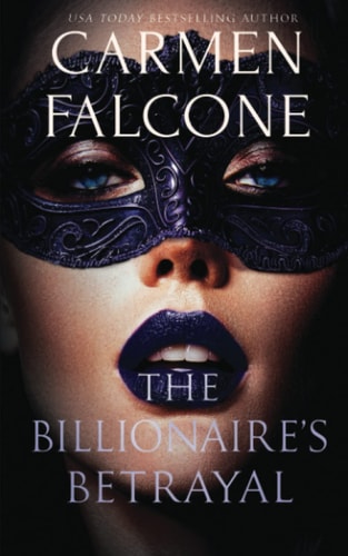 The Billionaire's Betrayal