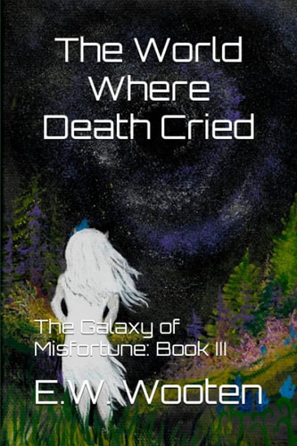 The World Where Death Cried