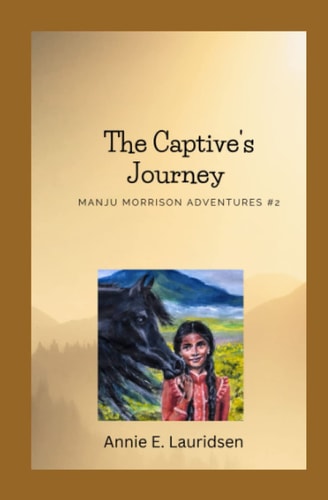 The Captive's Journey Manju Morrison Series #2