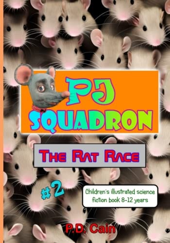 P.J. Squadron - The Rat Race Childrens Illustrated Science Fiction Book 8-12 Years