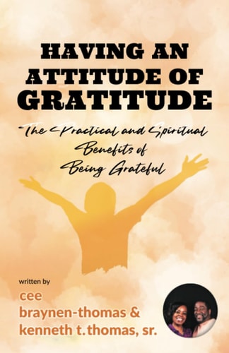 Having an Attitude of Gratitude The Practical and Spiritual Benefits of Being Grateful
