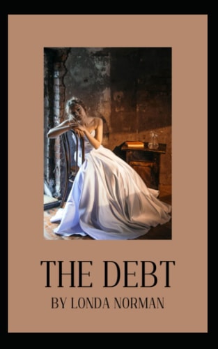 The Debt A Fantasy Romance Novel