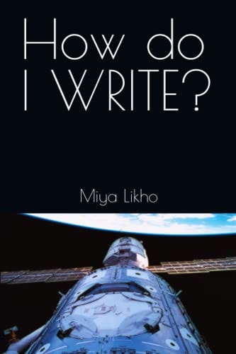 How Do I WRITE?