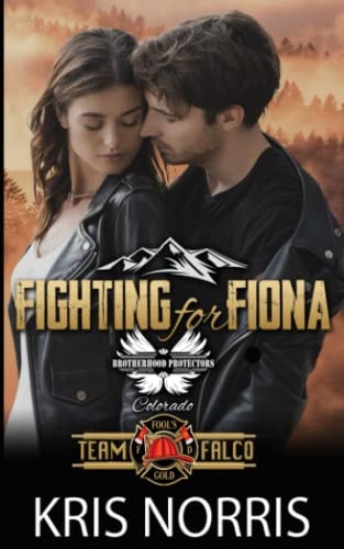 Fighting for Fiona Brotherhood Protectors World