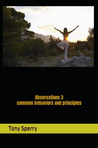 Observations 3- Common Behaviors and Principles