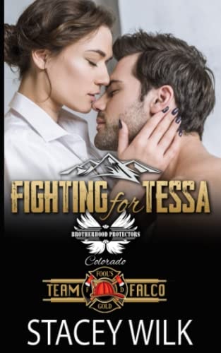 Fighting for Tessa Brotherhood Protectors World