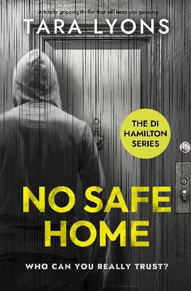 No Safe Home: (The DI Hamilton Series Book 2)
