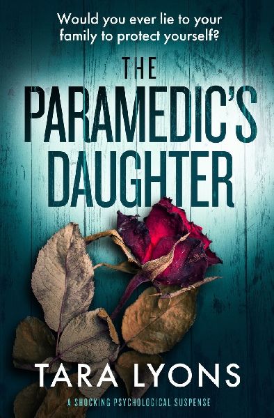 The Paramedics Daughter: a shocking psychological thriller