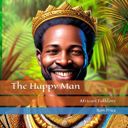 The Happy Man African Folklore