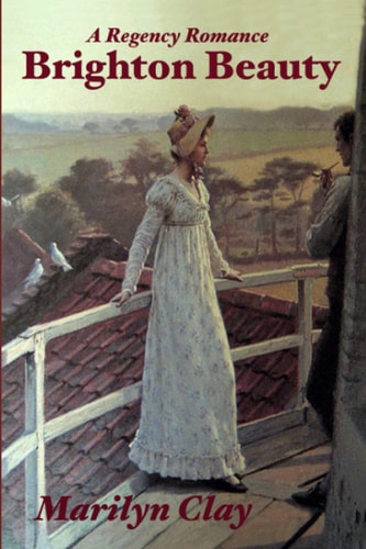 Brighton Beauty A Sweet, Clean Regency Romance