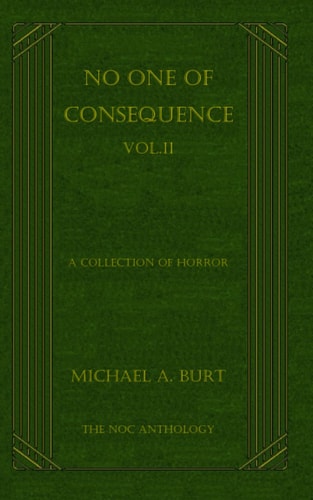 No One of Consequence Vol.II The NOC Anthology