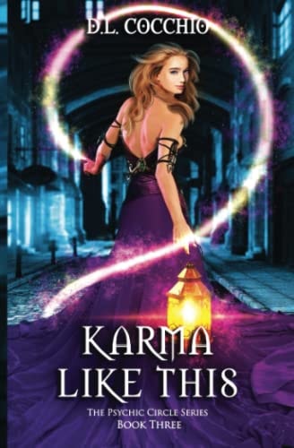 Karma Like This The Psychic Circle Series - Book 3