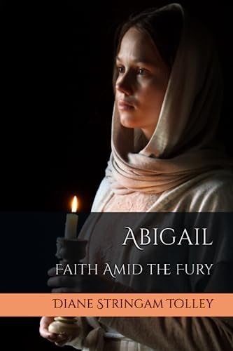 Abigail Faith Amid the Fury