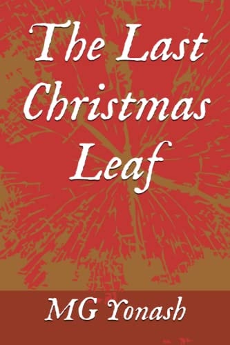 The Last Christmas Leaf