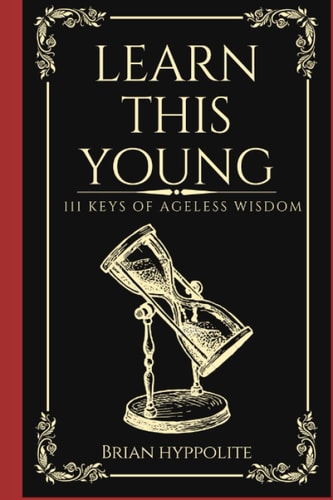 Learn This Young 111 Keys of Ageless Wisdom