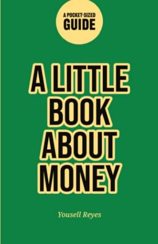 A Little Book About Money A Pocket-Size Guide to Personal Finance