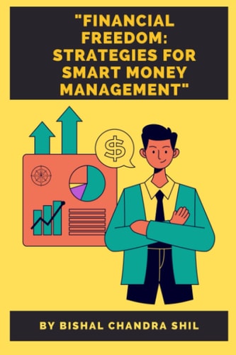 Financial Freedom Strategies for Smart Money Management