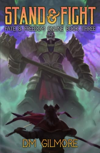 Stand & Fight A LitRPG Adventure