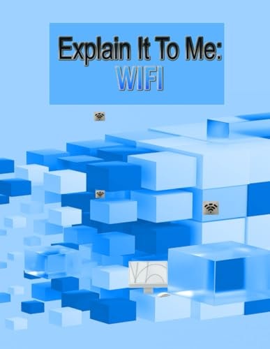 Explain It To Me Wifi