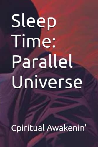 Sleep Time Parallel Universe