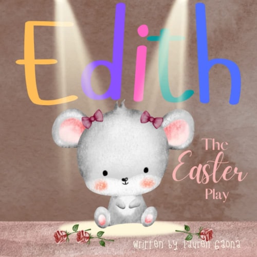 Edith The Easter Play