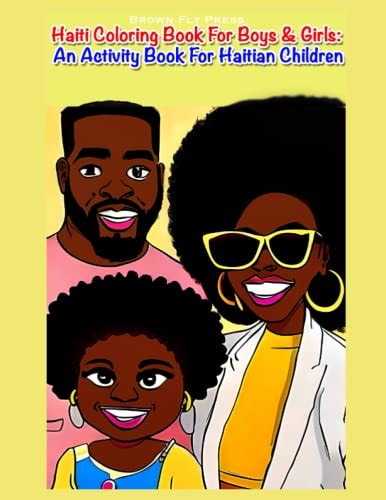 Haiti Coloring Book For Boys & Girls An Activity Book For Haitian Children