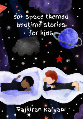 50 + Space Themed Bedtime Stories for Kids Bedtime Stories: Space-style