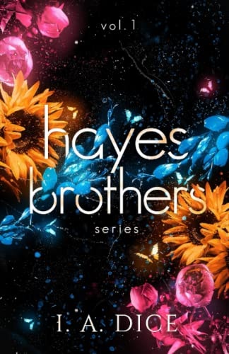 Hayes Brothers Series Vol. 1 Too Much, Too Wrong, Too Sweet
