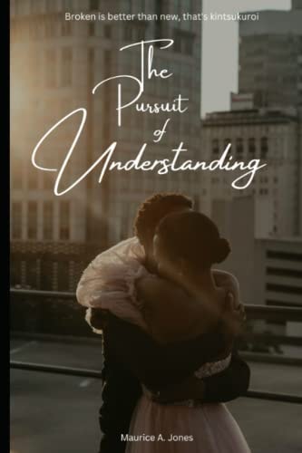 The Pursuit of Understanding