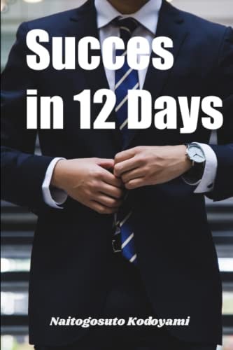 Success in 12 Days