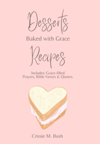 Desserts Recipes & Prayers