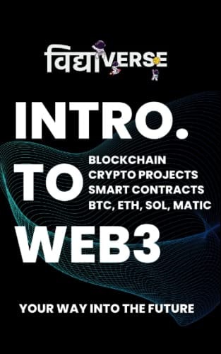 Intro. To Web3 Your Way Into the Future