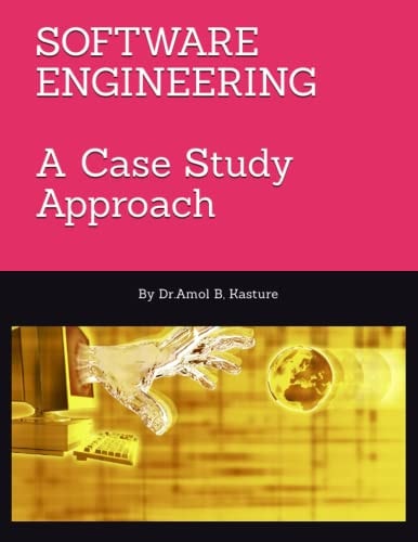 Software Engineering A Case Study Approach