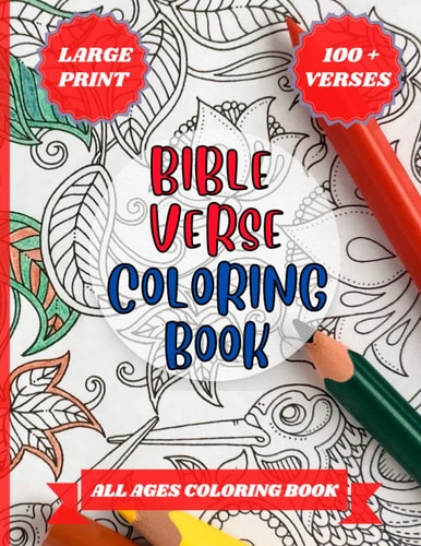 Bible Verse Coloring Book 100 + Verses, Large Print