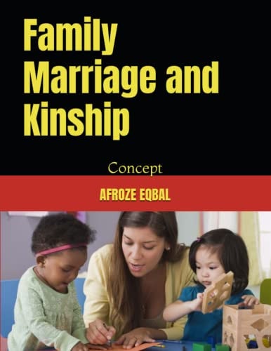 Family Marriage and Kinship Concept